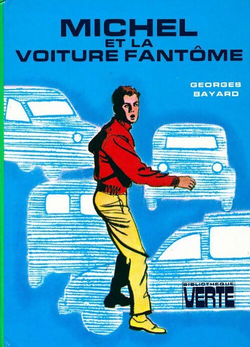 Livrenpoche : Michel et la voiture fantôme - Georges Bayard - Livre