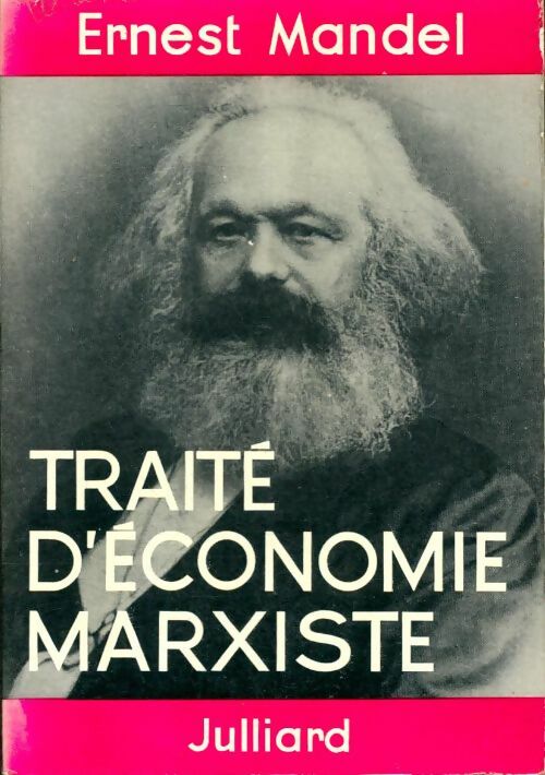 Livrenpoche : Traité d'économie marxiste Tome II - Ernest Mandel - Livre