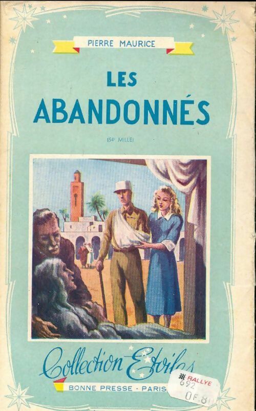 Les abandonnés - Pierre Maurice -  Etoiles - Livre