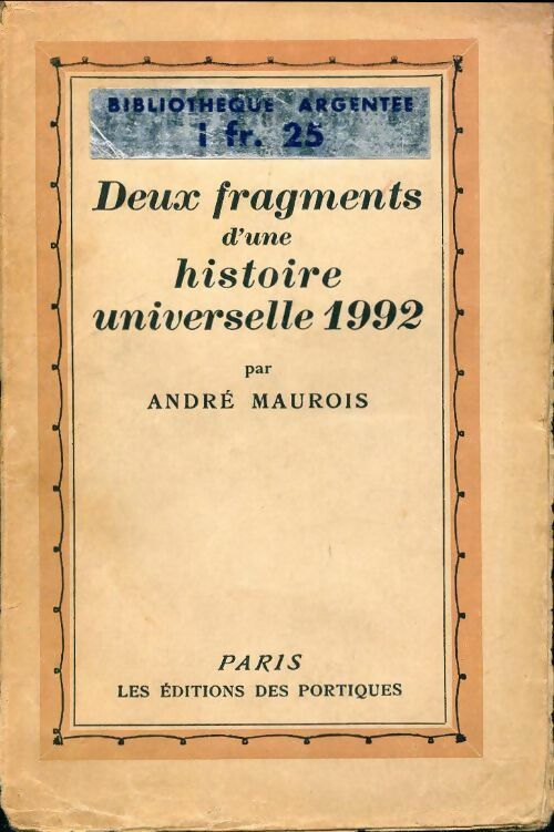 Livrenpoche : Deux fragments d'une histoire universelle 1992 - André Maurois - Livre