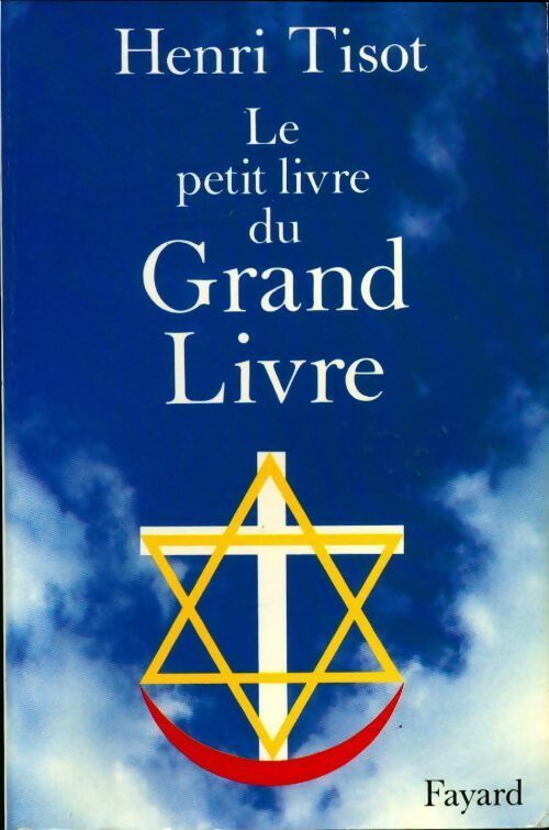 Livrenpoche : Le petit livre du Grand Livre - Henri Tisot - Livre