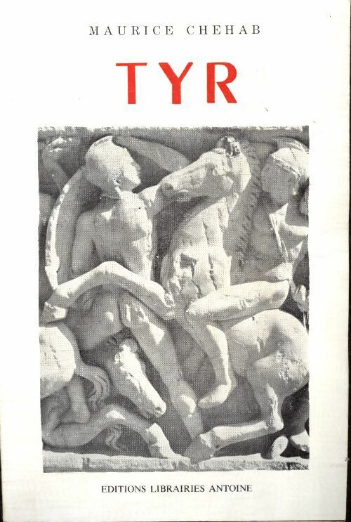 Livrenpoche : Tyr - Maurice Chehab - Livre