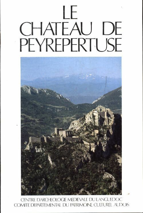 Livrenpoche : Le château de Peyrepertuse - Collectif - Livre