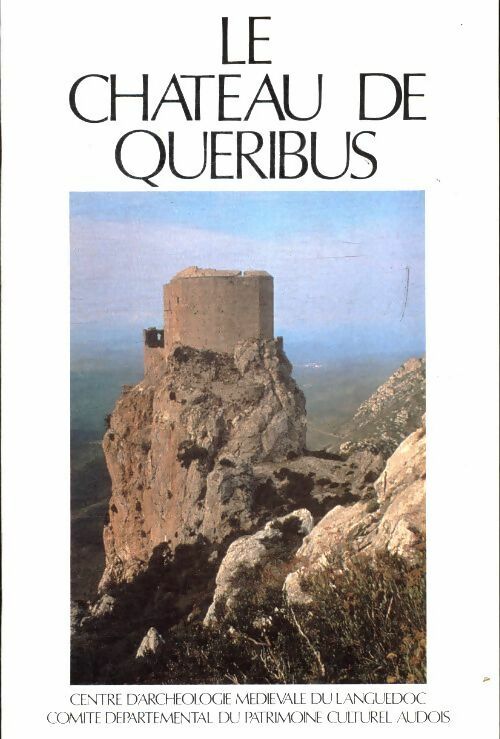 Livrenpoche : Le château de Queribus - Michèle Gau - Livre