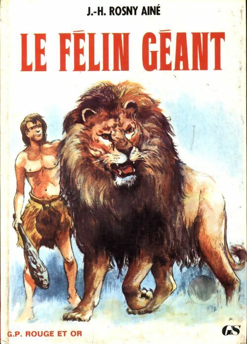 Livrenpoche : Le félin géant - Joseph-Henry Rosny Ainé - Livre