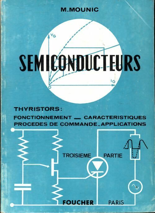 Livrenpoche : Semiconducteurs Tome IIII - M. Mounic - Livre