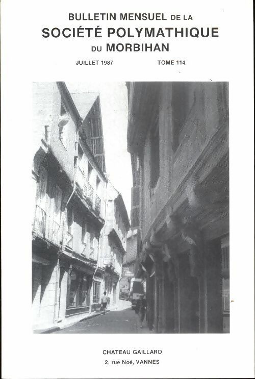 Livrenpoche : Bulletin mensuel de la société polymathique du Morbihan Tome 114 - Collectif - Livre