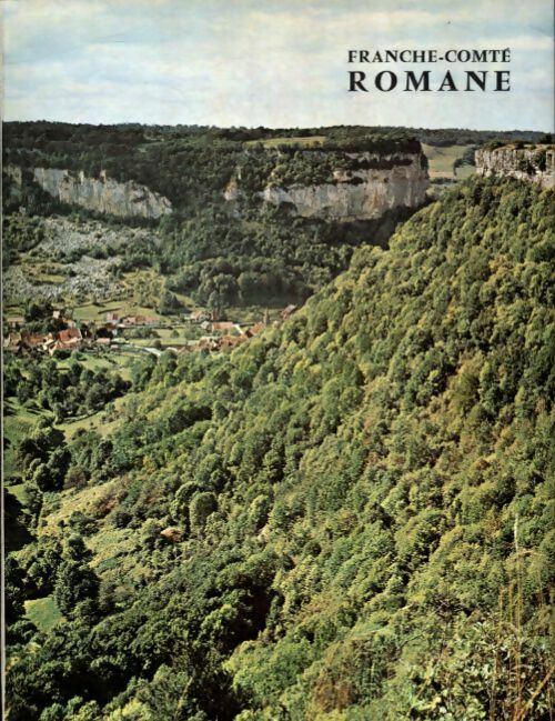 Livrenpoche : Franche-Comté romane - Collectif - Livre