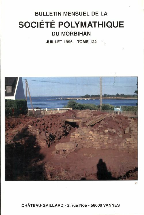 Livrenpoche : Bulletin et mémoires de la société polymathique du Morbihan Tome 122 - Collectif - Livre