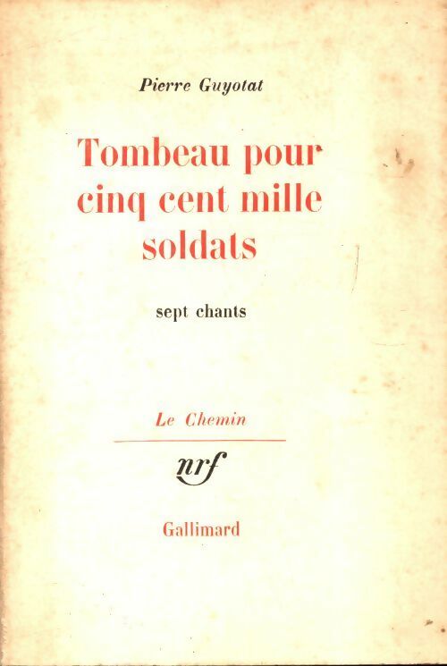 Livrenpoche : Tombeau pour cinq cent mille soldats - Pierre Guyotat - Livre