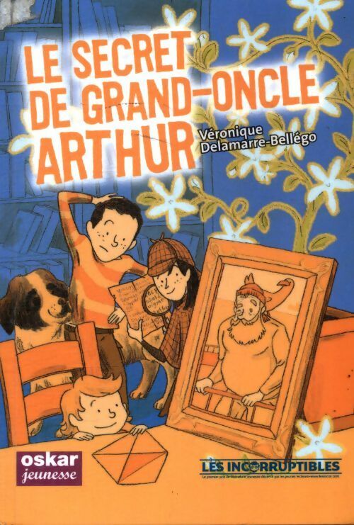 Livrenpoche : Le secret de grand-oncle Arthur - Véroniqu Delamarre Bellego - Livre