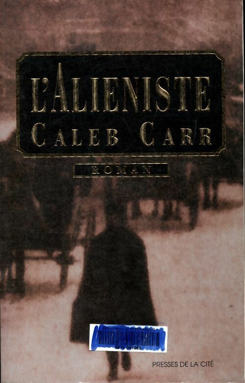 Livrenpoche : L'aliéniste - Caleb Carr - Livre