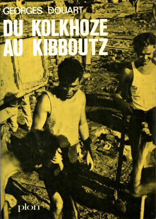 Livrenpoche : Du kolkhose au kibboutz - Georges Douart - Livre