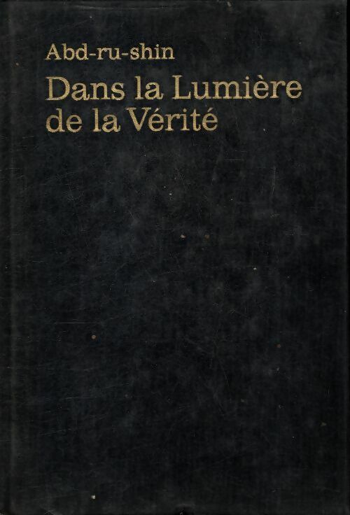 Livrenpoche : Dans la lumière de la vérité - Abd-ru-shin - Livre
