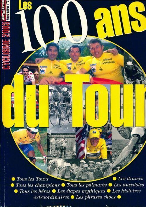 Livrenpoche : Vélo tout terrain hors série n°2 : Les 100 ans du tour - Collectif - Livre