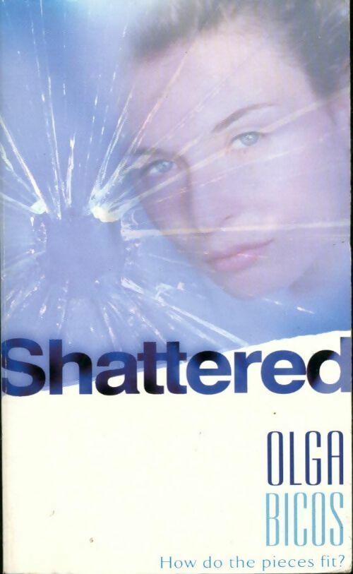 Livrenpoche : Shattered - Olga Bicos - Livre