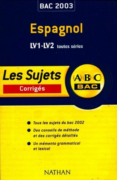 Livrenpoche : Espagnol LV1 - LV2 toutes séries corrigés 2003 - Elisabeth Levasseur - Livre