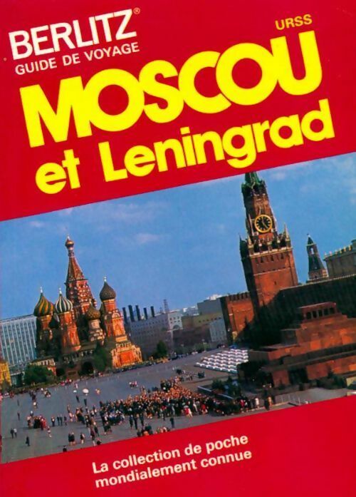 Moscou et Leningrad - Ken Bernstein -  Guide de voyage - Livre