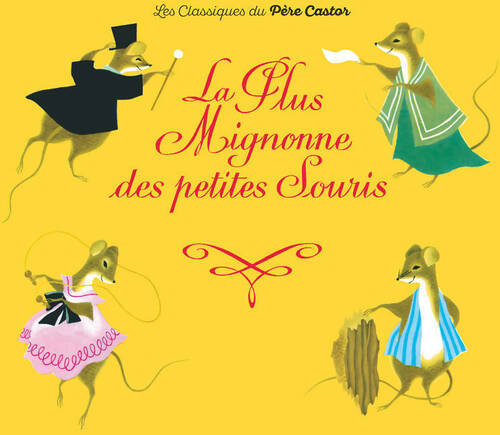 Livrenpoche : La plus mignonne des petites souris - Etienne Morel - Livre