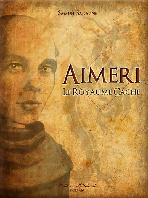 Livrenpoche : Aimeri et le royaume caché Tome III - Samuel Sadaune - Livre