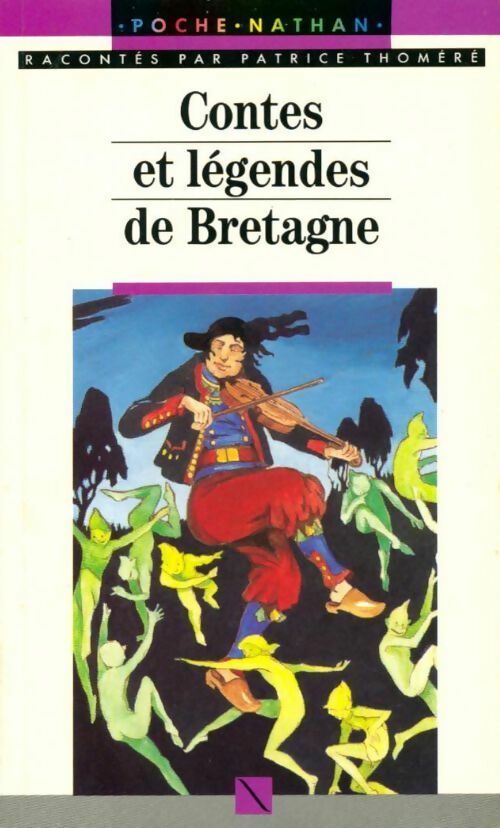 Livrenpoche : Contes et légendes de Bretagne - Patrice Thoméré - Livre