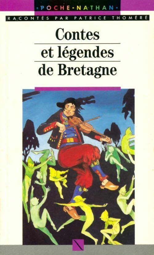 Contes et légendes de Bretagne - Patrice Thoméré -  Arc en Poche - Livre