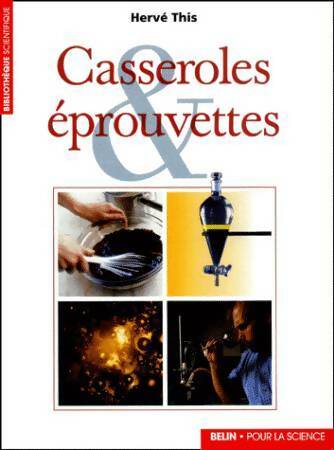 Livrenpoche : Casseroles & éprouvettes - Hervé This - Livre
