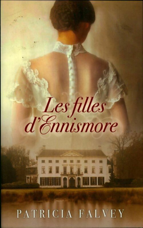 Livrenpoche : Les filles d'Ennismore - Patricia Falvey - Livre