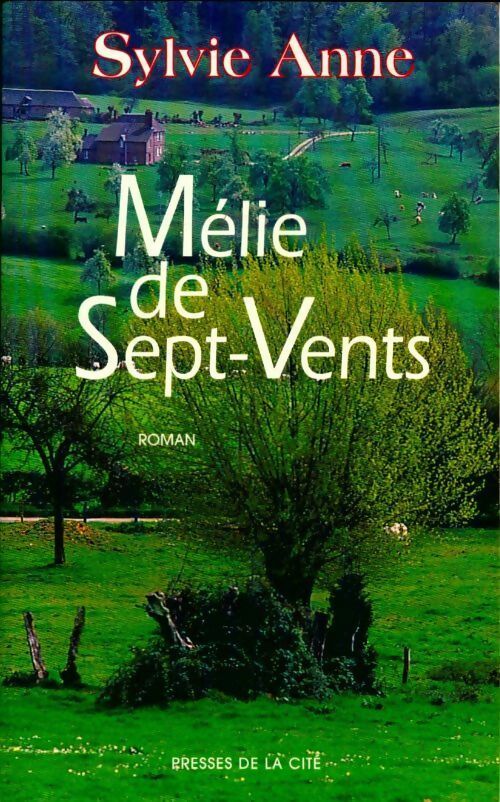 Livrenpoche : Mélie de Sept-Vents - Sylvie Anne - Livre