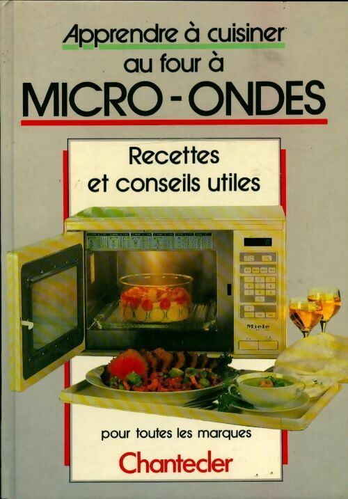 Livrenpoche : Apprendre à cuisiner au four à micro-ondes - Philippe Appourchaux - Livre