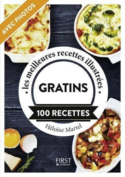 Le petit livre des gratins - Héloïse Martel - Livre