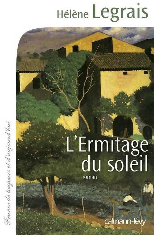 Livrenpoche : L'ermitage du soleil - Hélène Legrais - Livre