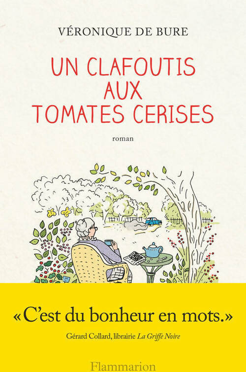 Livrenpoche : Un clafoutis aux tomates cerises - Véronique De Bure - Livre