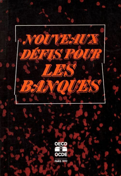 Livrenpoche : Nouveaux défis pour les banques - Collectif - Livre