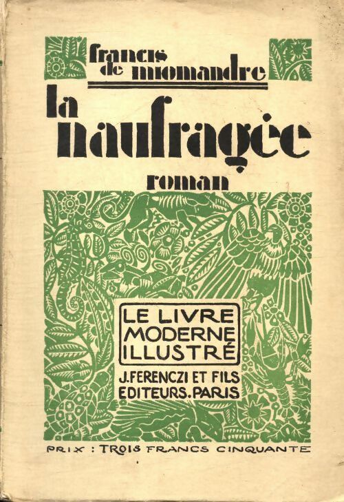 Livrenpoche : La naufragée - Francis De Miomandre - Livre