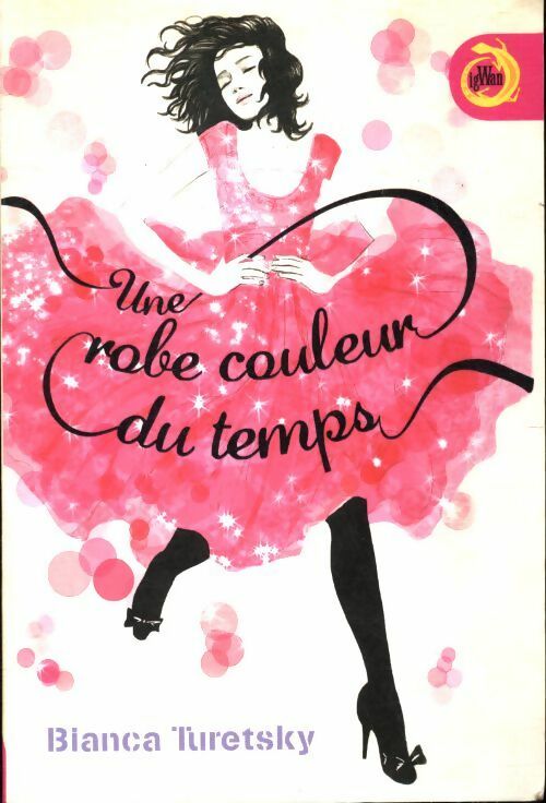Livrenpoche : Une robe couleur du temps - Bianca Turetsky - Livre