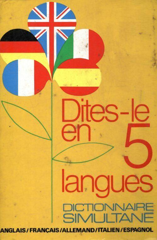 Livrenpoche : Dites le en 5 langues - Giuseppe Alberto Orefice - Livre