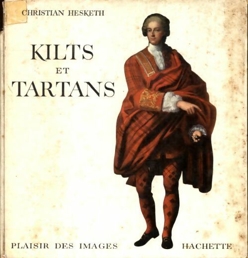 Livrenpoche : Kilts et tartans - Christian Hesketh - Livre