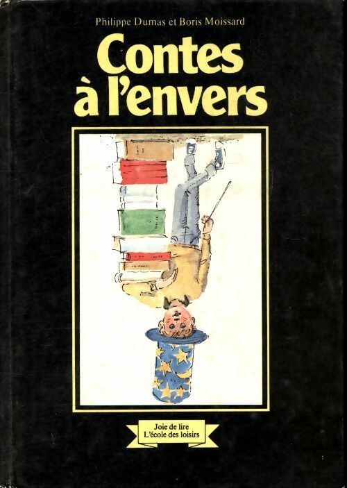 Livrenpoche : Contes à l'envers - Philippe Dumas - Livre