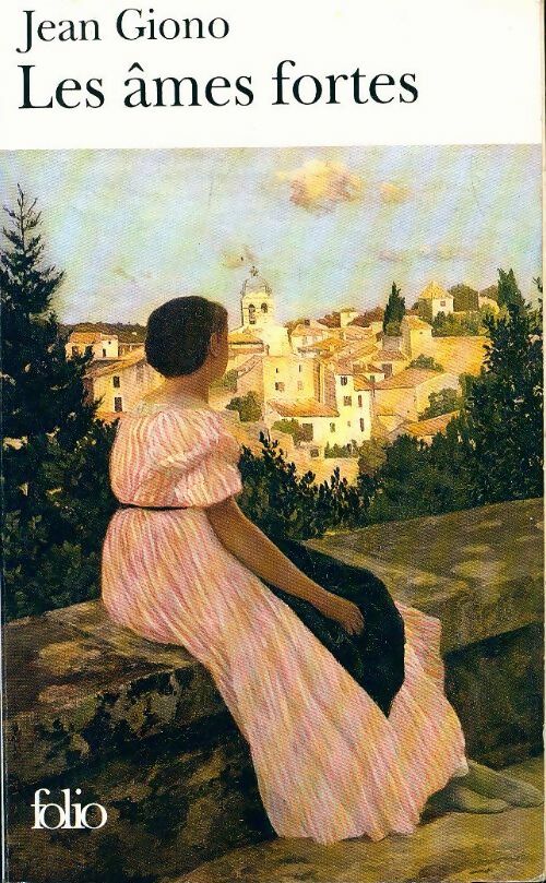 Livrenpoche : Les âmes fortes - Jean Giono - Livre