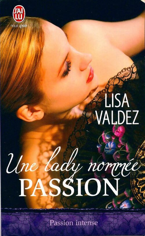 Livrenpoche : Une lady nommée passion - Lisa Valdez - Livre