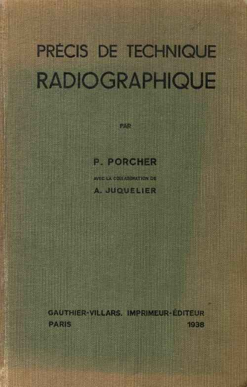 Livrenpoche : Précis de technique radiographique - P Porcher - Livre