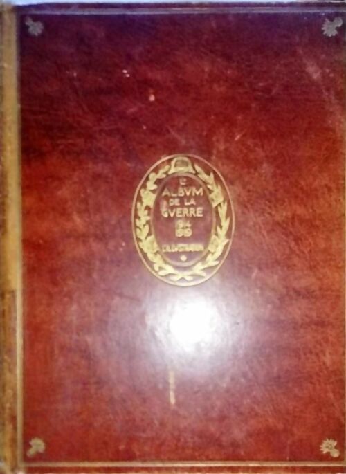 Livrenpoche : L'album de la guerre Tome I : 1914-1919 - Collectif - Livre