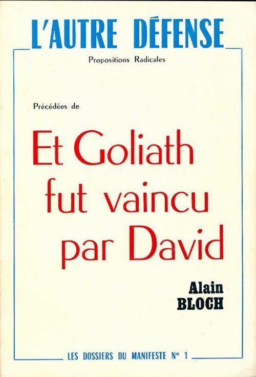 Livrenpoche : L'autre défense : Propositions radicales - Alain Bloch - Livre