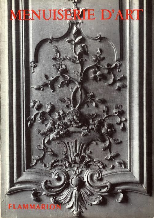 Livrenpoche : Menuiserie d'art - Etienne Ausseur - Livre
