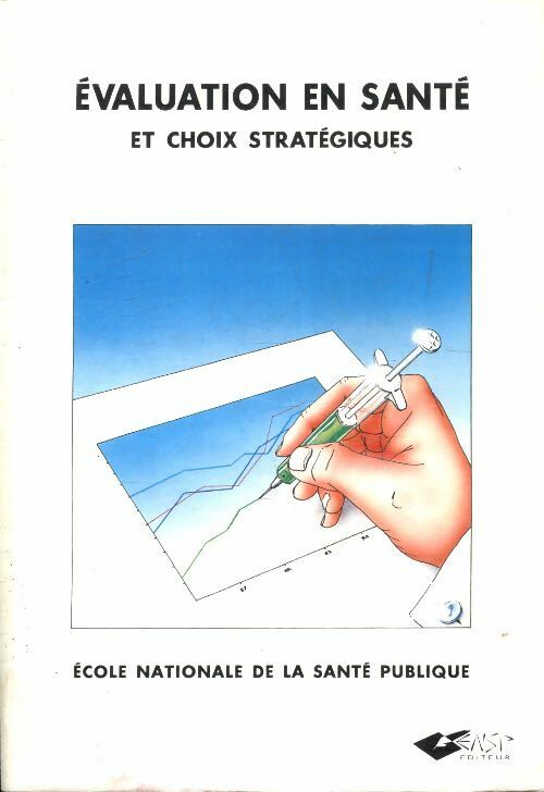 Livrenpoche : Évaluation en santé et choix stratégiques - Collectif - Livre