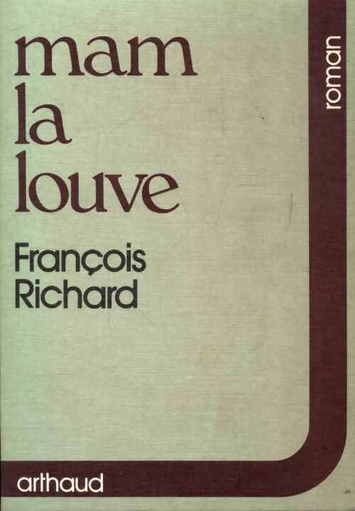 Livrenpoche : Mam la louve - François Richard - Livre
