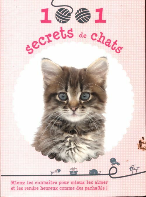 Livrenpoche : 1001 Secrets de chats - Isabelle Collin - Livre