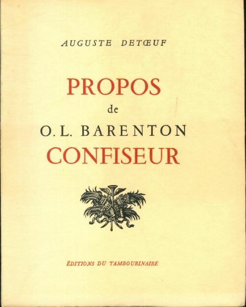 Livrenpoche : Propos de O. L. Barenton confiseur - Auguste Detoeuf - Livre
