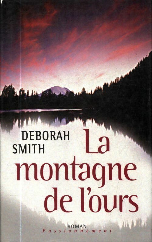 Livrenpoche : La montagne de l'ours - Deborah Smith - Livre
